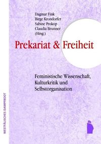 Produktbild: Prekarit&auml;t und Freiheit?