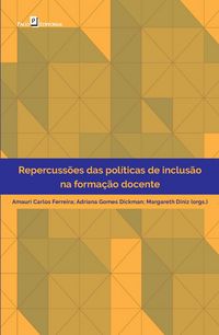 Produktbild: Repercuss&otilde;es das pol&iacute;ticas de inclus&atilde;o na forma&ccedil;&atilde;o docente