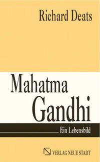 Bild vom Artikel Mahatma Gandhi vom Autor Richard Deats