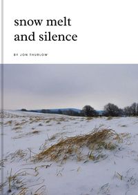 Produktbild: Snow Melt and Silence