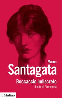Produktbild: Boccaccio indiscreto. Il mito di Fiammetta