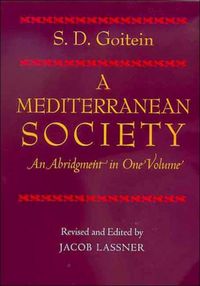Produktbild: Goitein, S: Mediterranean Society - An Abridgement in One Vo