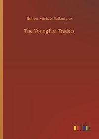 Produktbild: The Young Fur-Traders