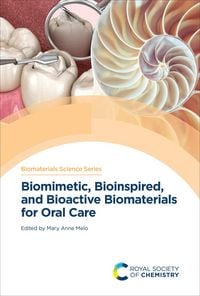 Produktbild: Biomimetic, Bioinspired, and Bioactive Biomaterials for Oral Care