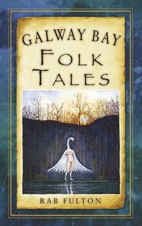 Produktbild: Galway Bay Folk Tales