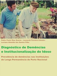 Produktbild: Diagn&oacute;stico de Dem&ecirc;ncias e Institucionaliza&ccedil;&atilde;o do Idoso do idoso