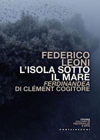 Produktbild: L' isola sotto il mare. Ferdinandea di Cl&eacute;ment Cogitore