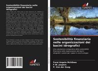 Produktbild: Sostenibilit&agrave; finanziaria nelle organizzazioni dei bacini idrografici