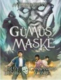 Bild vom Artikel Magisterium - Gümüs Maske vom Autor Holly Black