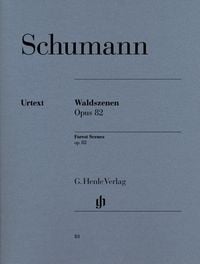 Bild vom Artikel Robert Schumann - Waldszenen op. 82 vom Autor Robert Schumann
