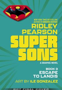 Produktbild: Pearson, R: Super Sons: Escape to Landis