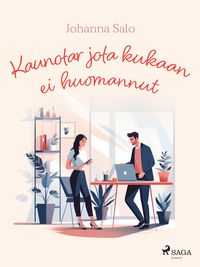 Produktbild: Kaunotar jota kukaan ei huomannut
