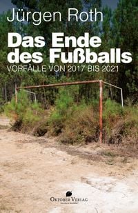 Produktbild: Das Ende des Fu&szlig;balls