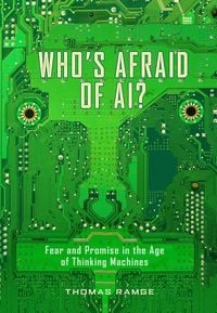 Bild vom Artikel Who's Afraid of Ai? vom Autor Thomas Ramge
