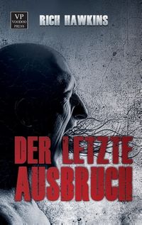 Produktbild: Hawkins, R: Der letzte Ausbruch