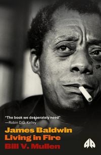 Produktbild: James Baldwin - Living in Fire