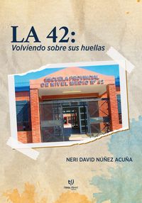 Produktbild: La 42: volviendo sobre sus huellas