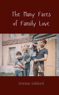Produktbild: The Many Faces of Family Love