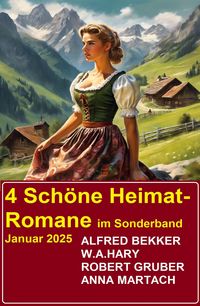 Produktbild: 4 Sch&ouml;ne Heimat-Romane im Sonderband Januar 2025