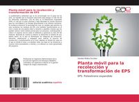 Produktbild: Planta m&oacute;vil para la recolecci&oacute;n y transformaci&oacute;n de EPS