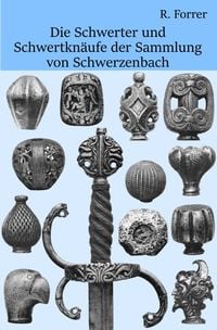 Produktbild: Schwerter und Schwertkn&auml;ufe der Sammlung von Schwerzenbach