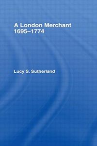 Produktbild: A London Merchant 1695-1774