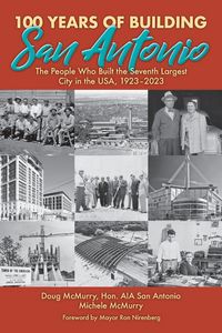 Produktbild: 100 Years of Building San Antonio