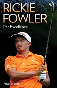 Produktbild: Rickie Fowler - Par Excellence