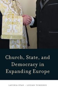 Produktbild: Church, State, and Democracy in Expanding Europe