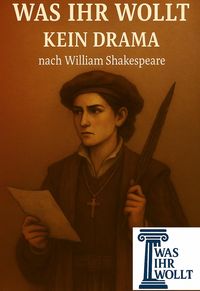 Produktbild: Was ihr wollt - Kein Drama nach William Shakespeare
