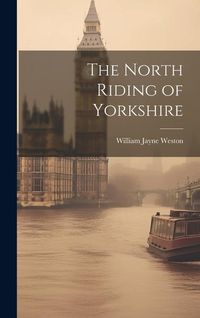 Produktbild: The North Riding of Yorkshire