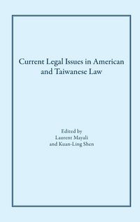 Produktbild: Current Legal Issues in American and Taiwanese Law