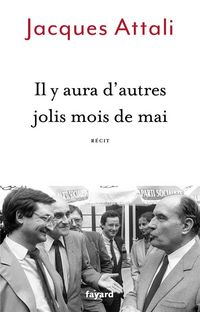 Produktbild: Attali, J: Y aura d'autres jolis mois de mai