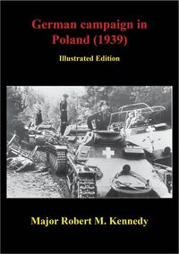 Produktbild: German Campaign In Poland (1939) [Illustrated Edition]
