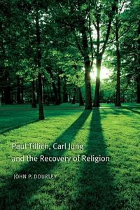 Produktbild: Paul Tillich, Carl Jung and the Recovery of Religion