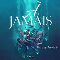 Produktbild: &Agrave; jamais