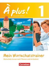 Produktbild: À plus! Nouvelle édition. Band 1. Mein Wortschatztrainer