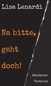 Produktbild: Na bitte, geht doch!