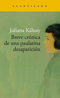 Produktbild: Breve crónica de una paulatina desaparición