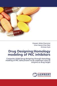 Produktbild: Drug Designing:Homology modeling of PKC inhibitors
