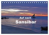 Produktbild: Auf nach Sansibar (Tischkalender 2027 DIN A5 quer), CALVENDO Monatskalender