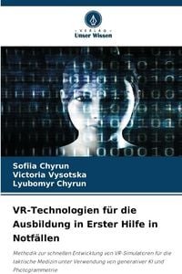 Produktbild: VR-Technologien f&uuml;r die Ausbildung in Erster Hilfe in Notf&auml;llen