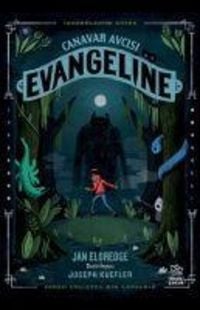 Produktbild: Canavar Avcisi Evangeline
