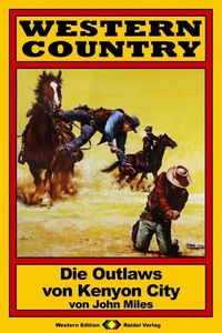 Produktbild: WESTERN COUNTRY 19: Die Outlaws von Kenyon City