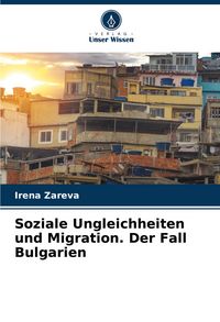 Produktbild: Soziale Ungleichheiten und Migration. Der Fall Bulgarien