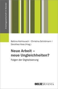 Produktbild: Neue Arbeit - neue Ungleichheiten?