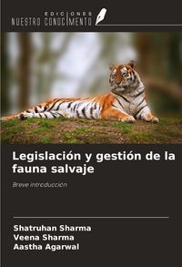 Produktbild: Legislaci&oacute;n y gesti&oacute;n de la fauna salvaje