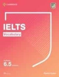 Produktbild: Ielts Vocabulary for Bands 6.5 and Above with Answers and Downloadable Audio