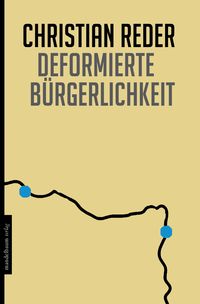 Produktbild: Deformierte B&uuml;rgerlichkeit