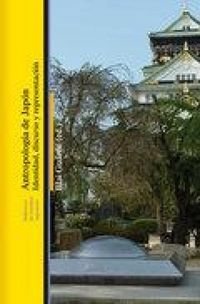 Produktbild: Antropolog&iacute;a de Jap&oacute;n : identidad, discurso y representaci&oacute;n